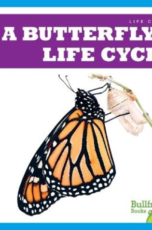 Cover of A Butterfly's Life Cycle