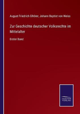 Book cover for Zur Geschichte deutscher Volksrechte im Mittelalter