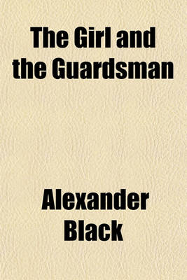 Book cover for The Girl and the Guardsman