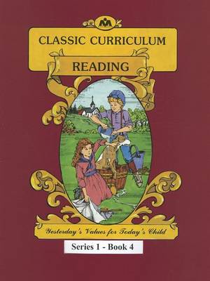 Book cover for Classic Curriculum: Reading, Book 4