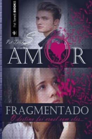 Cover of Amor Fragmentado