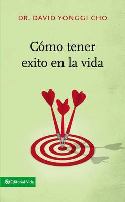 Book cover for Cómo Tener Éxito En La Vida