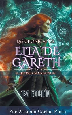 Book cover for Las crónicas de Elia de Gareth