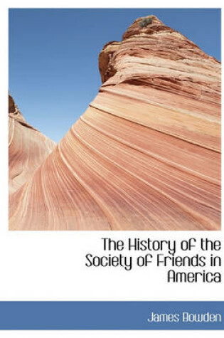 Cover of The History of the Society of Friends in America