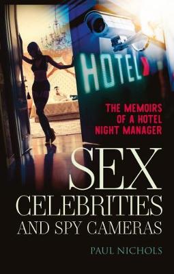 Book cover for Sex, Celebrities and Spy Cameras
