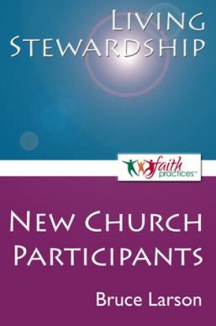 Cover of Living Stewardship (New Church Participants)