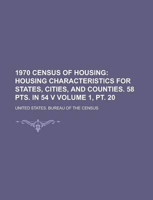 Book cover for 1970 Census of Housing Volume 1, PT. 20