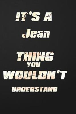 Book cover for It's a Jean Thing You Wouldn't Understand