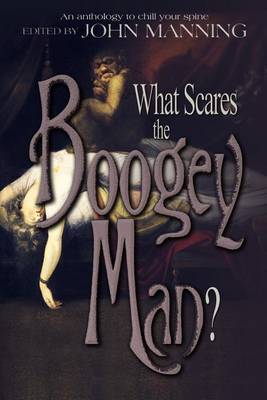 Book cover for What Scares the Boogey Man?