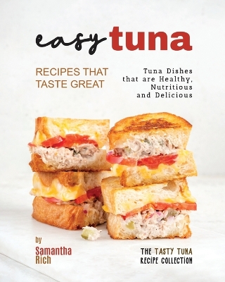 Book cover for Easy Tuna Recipes that Taste Great