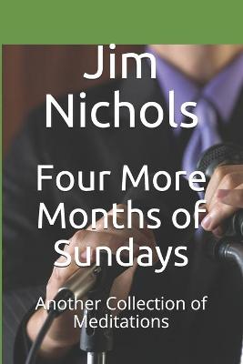 Cover of Four More Months of Sundays