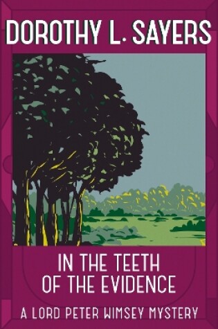 Cover of In the Teeth of the Evidence