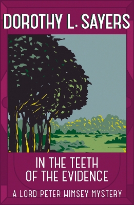 Book cover for In the Teeth of the Evidence