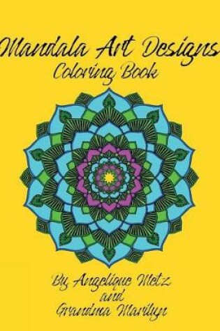 Cover of Mandala Art Designs Coloring Book