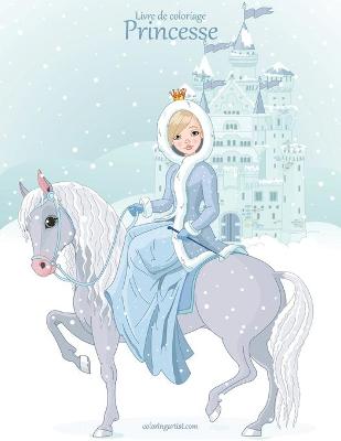 Book cover for Livre de coloriage Princesse 2