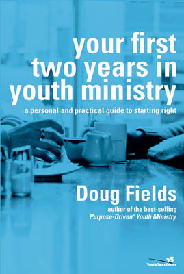 Book cover for Your First Two Years in Youth Ministry