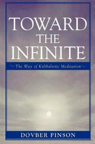 Cover of Toward the Infinite