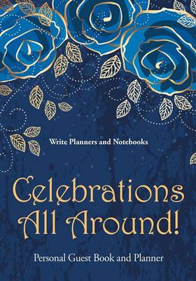 Book cover for Celebrations All Around! Personal Guest Book and Planner