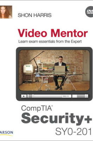 Cover of CompTIA Security+ SY0-201 Video Mentor