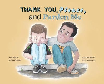 Book cover for Thank You, Please, and Pardon Me