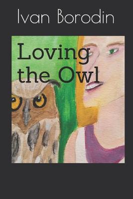 Cover of Loving the Owl