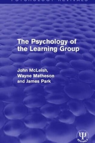 Cover of The Psychology of the Learning Group