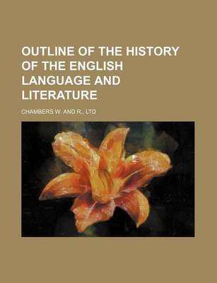 Book cover for Outline of the History of the English Language and Literature