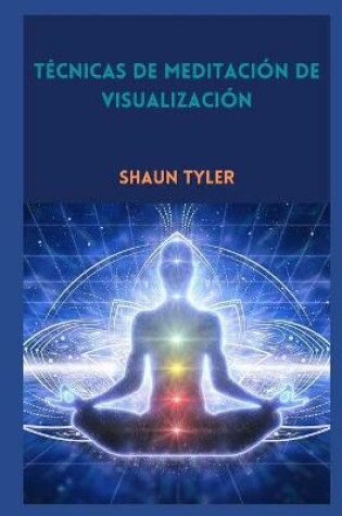 Cover of Técnicas de meditación de visualización