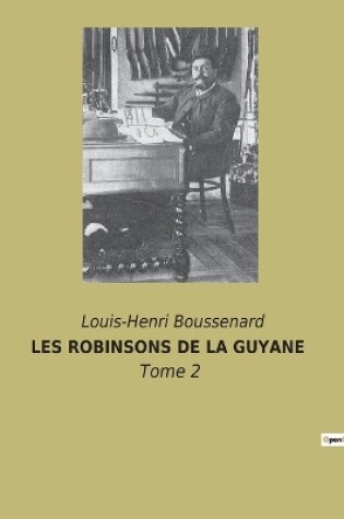 Cover of Les Robinsons de la Guyane