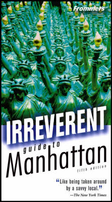 Book cover for Frommer's Irreverent Guide to Manhattan