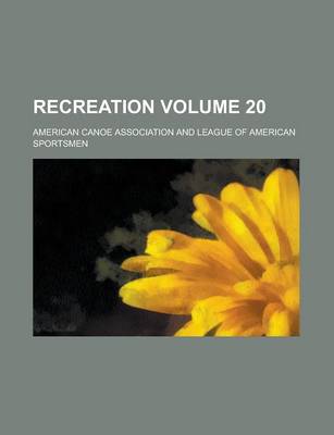 Book cover for Recreation Volume 20