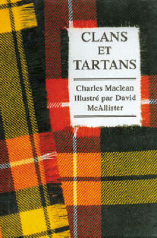 Cover of Clans & Tartans: French Edition