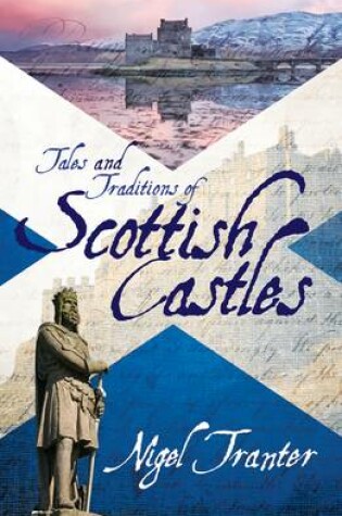 Cover of Tales and Traditions of Scottish Castles