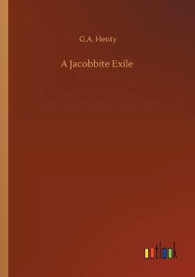 Book cover for A Jacobbite Exile