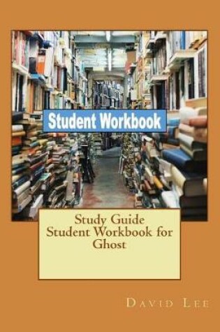 Cover of Study Guide Student Workbook for Ghost