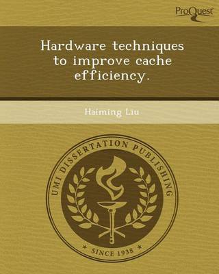 Book cover for Hardware Techniques to Improve Cache Efficiency