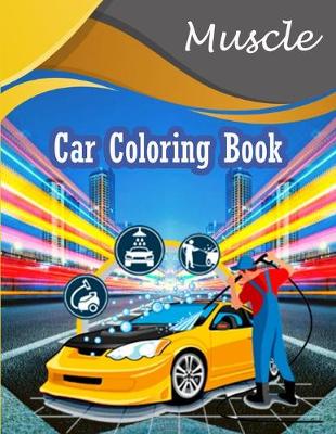 Book cover for Muscle Car Coloring Book
