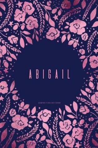 Cover of Abigail - Composition Notebook