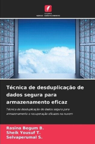 Cover of Técnica de desduplicação de dados segura para armazenamento eficaz