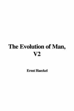 Cover of The Evolution of Man, V2