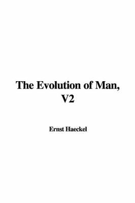 Cover of The Evolution of Man, V2