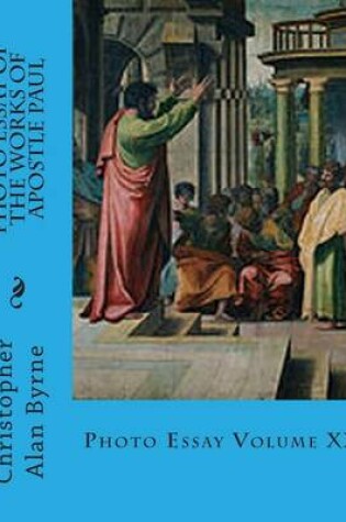 Cover of Photo Essay of the Works of Apostle Paul