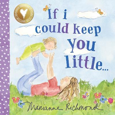 Book cover for If I Could Keep You Little...