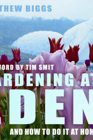 Cover of Gardening At Eden And How To Do It At Home