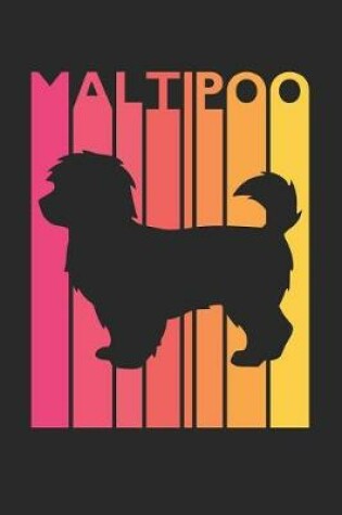 Cover of Vintage Maltipoo Notebook - Gift for Maltipoo Lovers - Maltipoo Journal