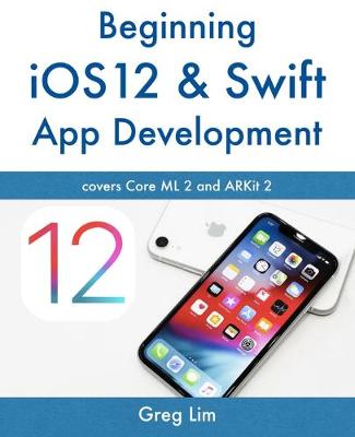 Book cover for Beginning iOS 12 & Swift App Development