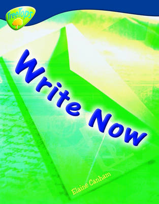 Cover of Oxford Reading Tree: Level 14: Treetops Non-Fiction: Write Now!