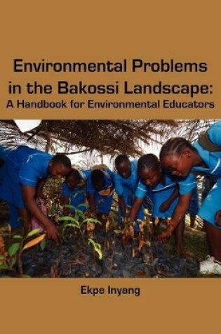 Cover of Environmental Problems in the Bakossi Landscape