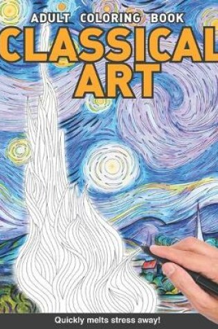 Cover of Classical Art Adults Coloring Book