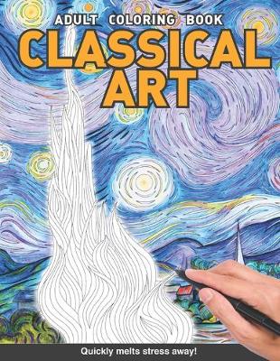 Book cover for Classical Art Adults Coloring Book